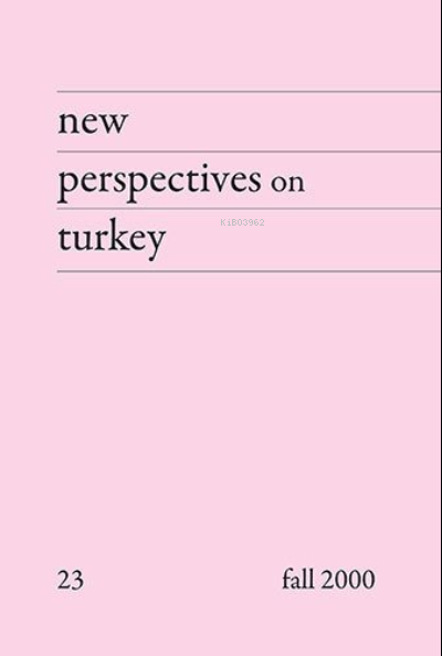 New Perspectives on Turkey No:23