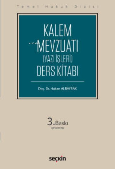  Kalem (Yazı İşleri) Mevzuatı (THD) | Hakan Albayrak | Seçkin Yayıncılık | 9789750271458 | 