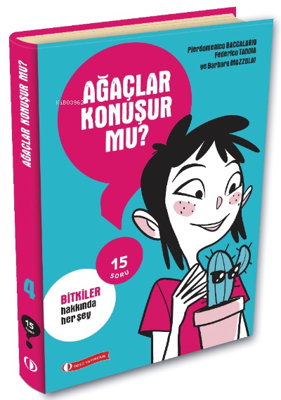 15 Soru Serisi – Ağaçlar Konuşur Mu?