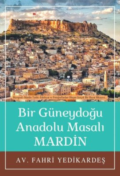 Mardin - Bir Güneydoğu Anadolu Masalı...