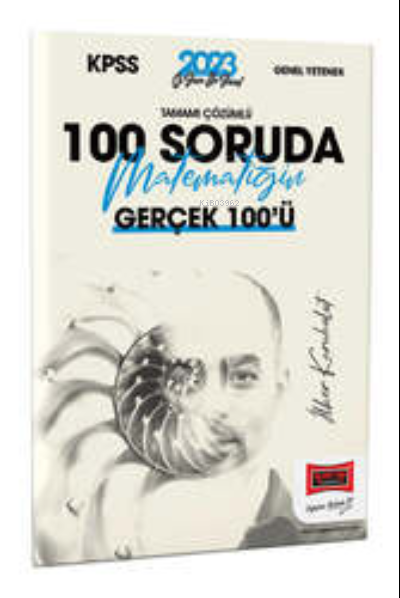  2023 KPSS 5Yüz Ekibi Tamamı Çözümlü 100 Soruda Matematiğin Gerçek 100ü | 2023 KPSS 5Yüz Ekibi Tamamı Çözümlü 100 Soruda Matematiğin Gerçek 100ü | İlker Karabulut | Yargı Yayınevi | 9786254214769 