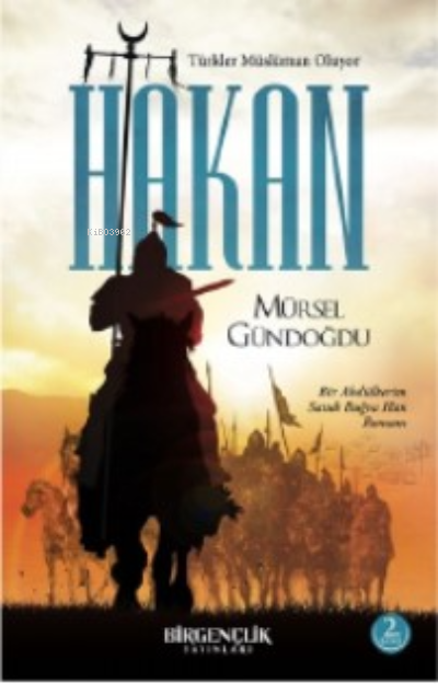 Hakan – Türkler Müslüman Oluyor