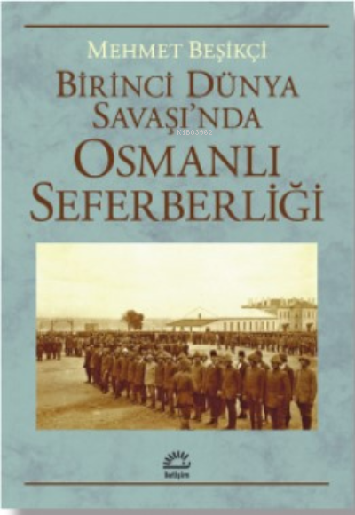 Birinci Dünya Savaşı'nda Osmanlı Seferberliği