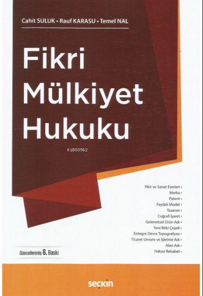  Fikri Mülkiyet Hukuku | Cahit Suluk | Rauf Karasu | Temel Nal | Seçkin Yayıncılık | 9789750279829 | 