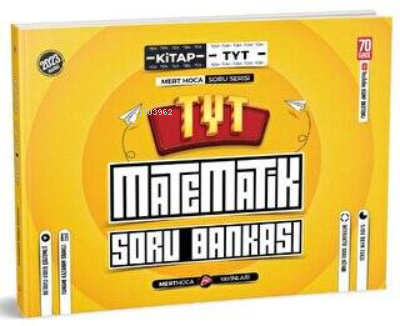  2023 TYT Matematik Soru Bankası EKO Mert Hoca | 2023 TYT Matematik Soru Bankası EKO Mert Hoca | Kolektif | Mert Hoca Yayınları | 9786057177421 