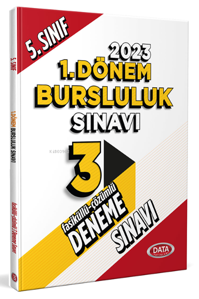  2023 5 Sınıf Bursluluk Sınavı Tamamı Çözümlü 3 Fasikül Deneme Sınavı | Kolektif | Data Yayınları | 9786256440814 | 