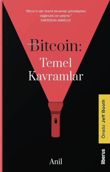  Bitcoin Temel Kavramlar (Ciltli) | Anil | Liberus Yayınları | 9786256982000 | 
