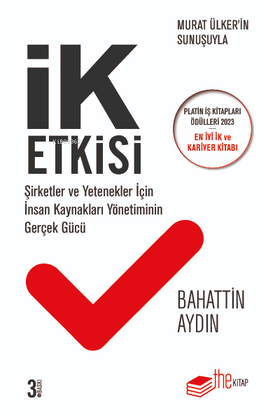 İK Etkisi - Şirketler ve Yetenekler için İnsan Kaynakları Yönetiminin Gerçek Gücü