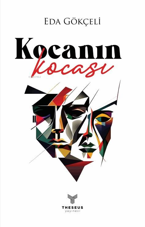  Kocanın Kocası | Eda Gökçeli | Theseus Yayınevi | 9786259937748 | 