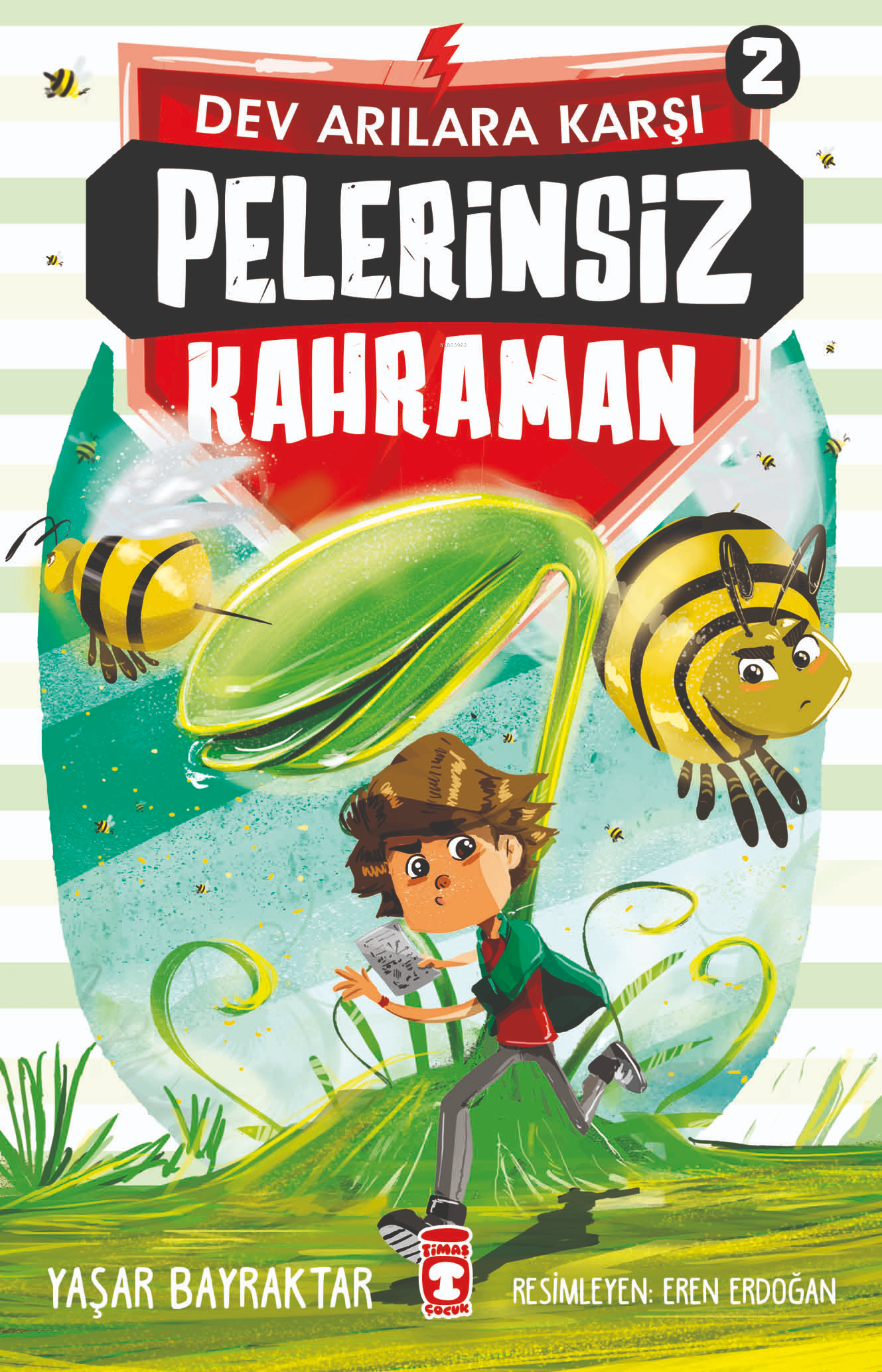 Pelerinsiz Kahraman 2 - Dev Arılara Karşı