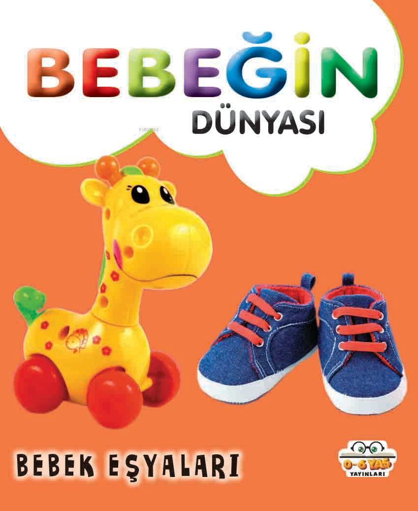 Bebeğin Dünyası Bebek Eşyaları