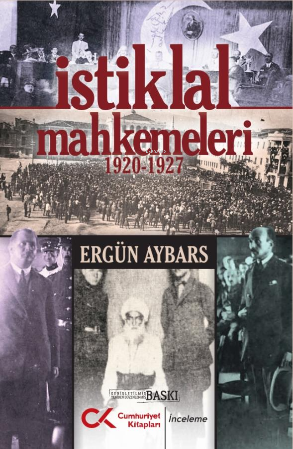 İstiklal Mahkemeleri 1920 - 1927