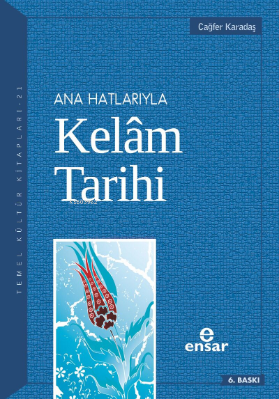 Anahatlarıyla Kelam Tarihi