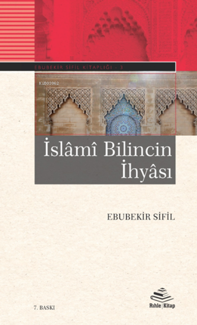 İslami Bilincin İhyâsı