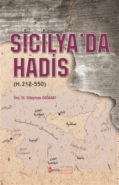 Sicilya’da Hadis (H. 212-550)