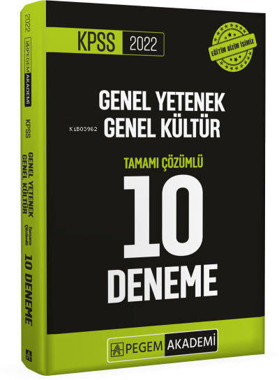  2022 KPSS Genel Yetenek Genel Kültür Tamamı Çözümlü 10 Deneme | Kolektif | Pegem Akademi Yayıncılık (Sınavlara Hazırlık) | 9780202101026 | 