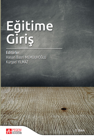  Eğitime Giriş | Eğitime Giriş | Hasan Basri Memduhoğlu | Kürşad Yılmaz  | Pegem Akademi Yayıncılık | 9786052414248 