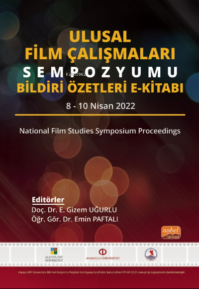 Ulusal Film Çalışmaları Sempozyumu Bildiri Özetleri