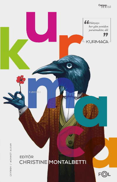  Kurmaca | Christine Montalbettı | Fol Kitap | 9786258411584 | 