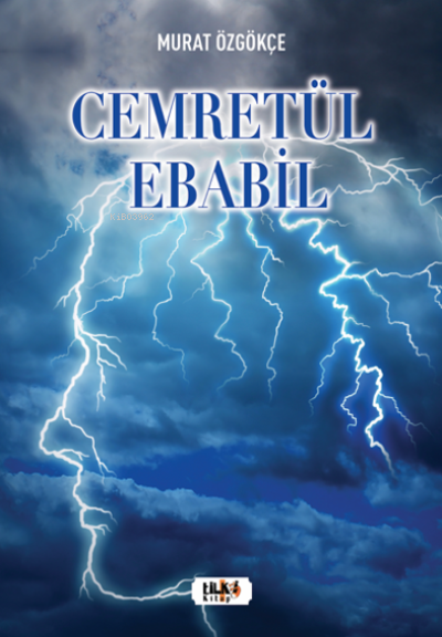  Cemretül Ebabil | Murat Özgökçe | Elif Tümer | Yeşim Ercan Aydın | Tilki Kitap | 9786258039641 | 
