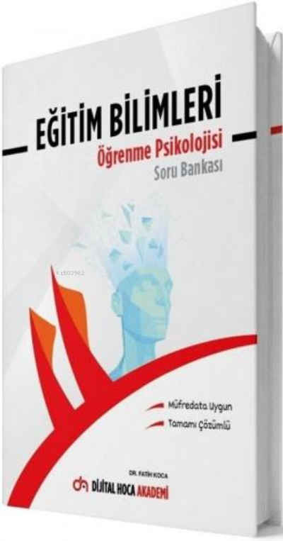  2022 KPSS Eğitim Bilimleri Öğrenme Psikolojisi Tamamı Çözümlü Soru Bankası Dijital Hoca Akademi | 2022 KPSS Eğitim Bilimleri Öğrenme Psikolojisi Tamamı Çözümlü Soru Bankası Dijital Hoca Akademi | Kolektif | Dijital Hoca Akademi | 9786056973642 