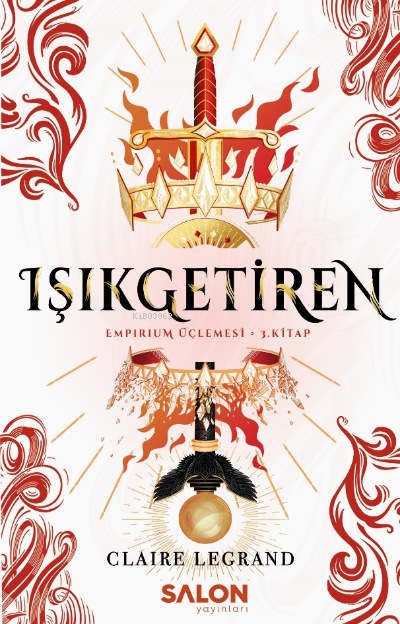 Işıkgetiren;Empirium Üçlemesi 3. Kitap