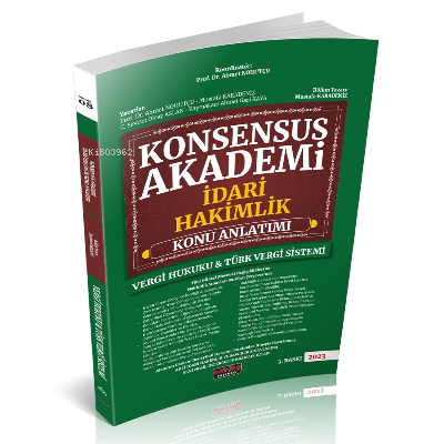  Konsensus Akademi Vergi Hukuku Türk Vergi Sistemi Konu Anlatımı | Mustafa Karadeniz | Savaş Yayınevi | 9786258136784 | 