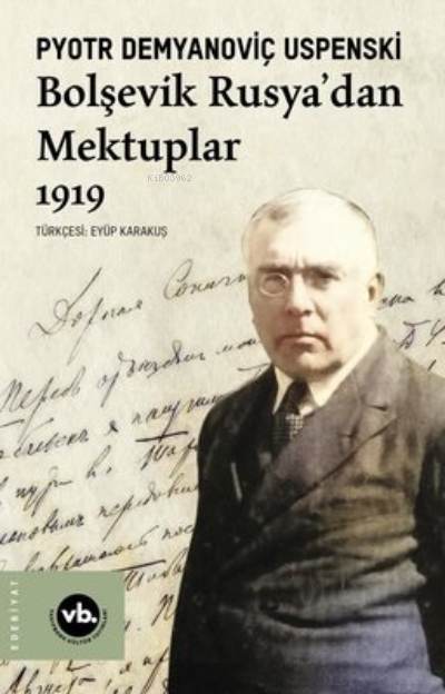 Bolşevik Rusya'Dan Mektuplar 1919