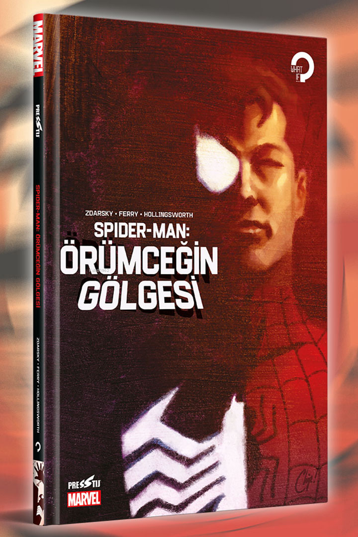 Spider-Man: Örümceğin Gölgesi - Limitsiz Özel Edisyon (Ciltli)