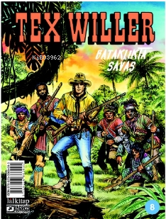 Tex Willer sayı 8;Bataklıkta Savaş