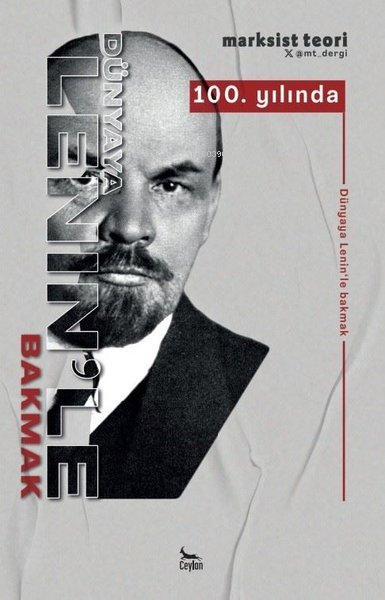 100. Yılında Dünyaya Lenin'le Bakmak - Marksist Teori