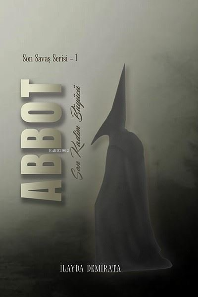 Abbot Son Kadim Büyücü - Son Savaş Serisi 1