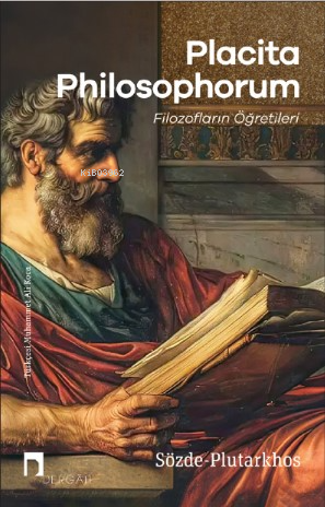 Placıta Philosophorum;Filozofların Öğretileri