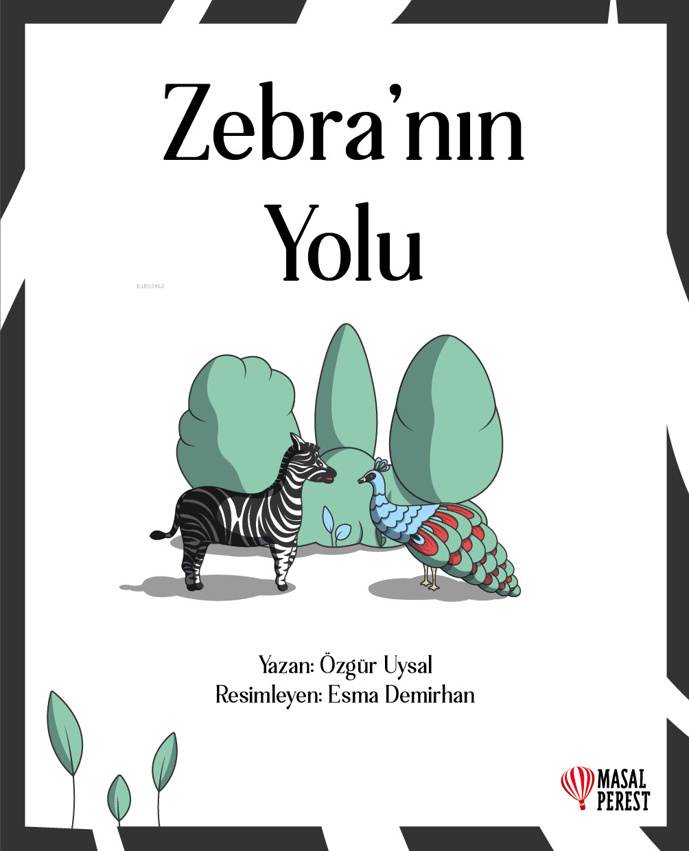 Zebra’nın Yolu