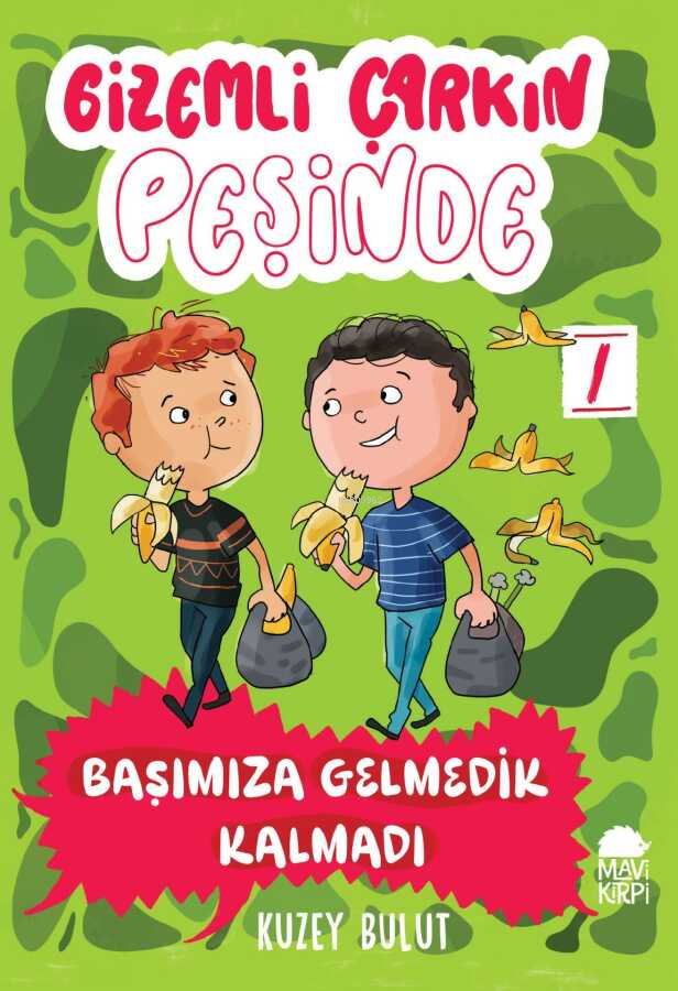 Gizemli Çarkın Peşinde;Başımıza Gelmedik Kalmadı