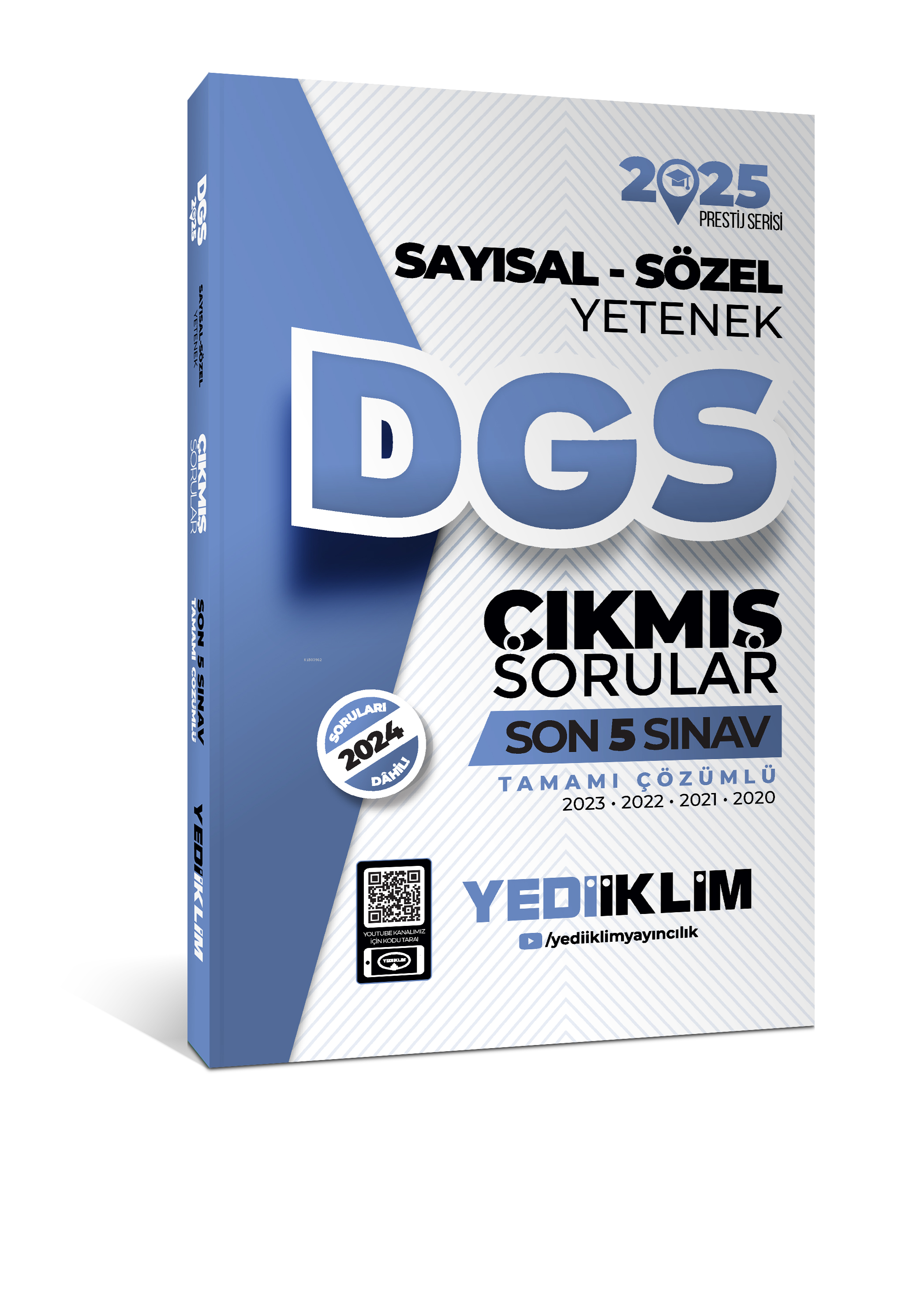  2025 DGS Sayısal Sözel Yetenek Tamamı Çözümlü Son 5 Sınav Çıkmış Sorular | 2025 DGS Sayısal Sözel Yetenek Tamamı Çözümlü Son 5 Sınav Çıkmış Sorular | Kolektif | Yedi İklim Yayıncılık | 9786254316319 