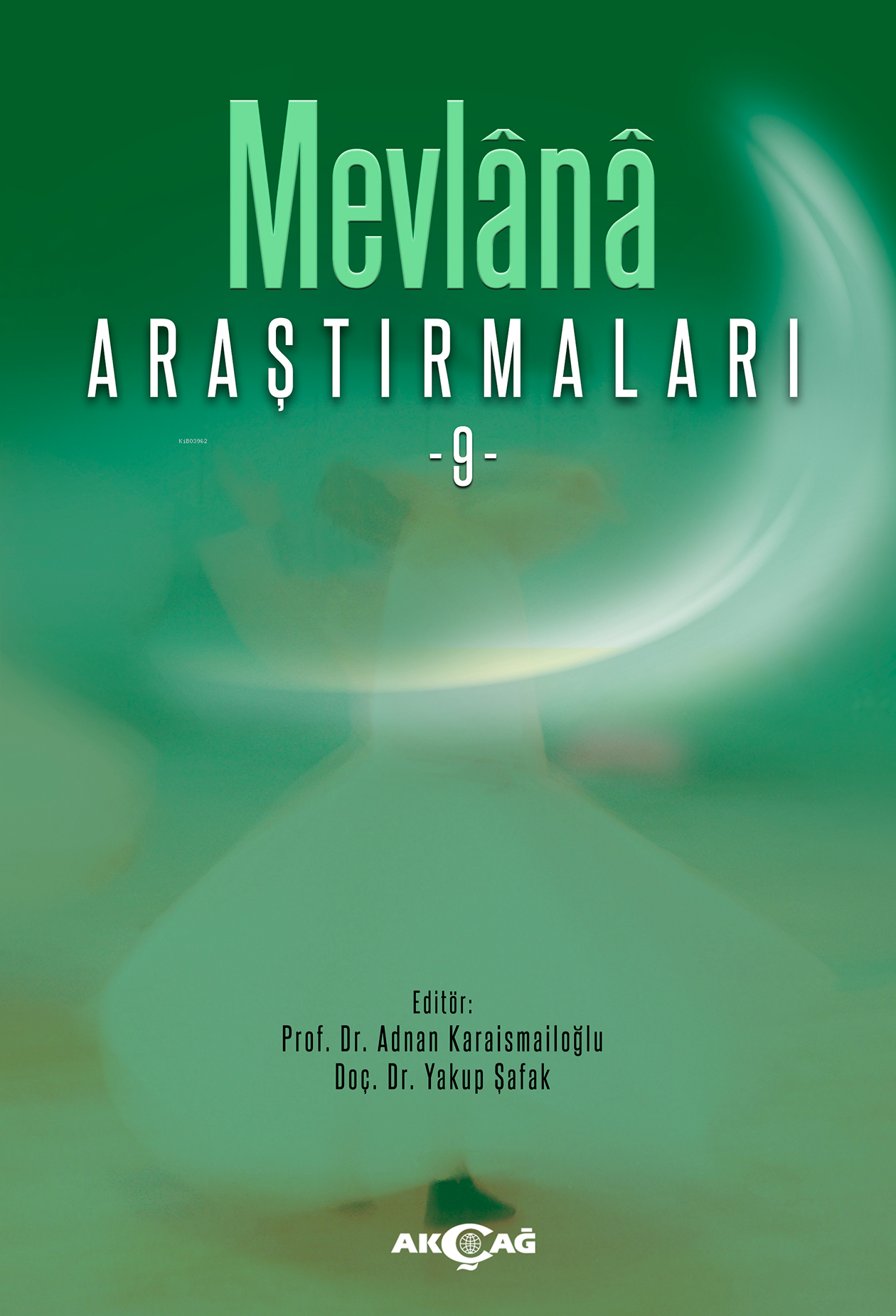 Mevlânâ Araştırmaları 9