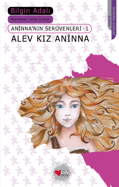 Alev Kız Aninna; Aninna'nın Serüvenleri 1