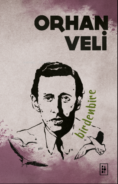  Birdenbire | Birdenbire | Orhan Veli | Sibel Erdal | Köksal Şaka | Parodi Bayilik | 8690101758560 