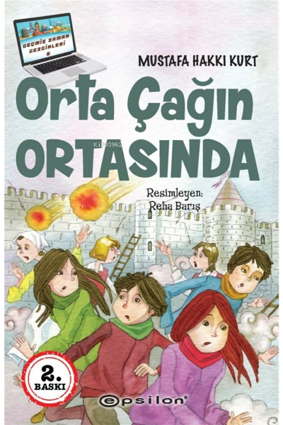  Orta Çağın Ortasında | Mustafa Hakkı Kurt | Epsilon Yayınevi | 9786051739441 | 