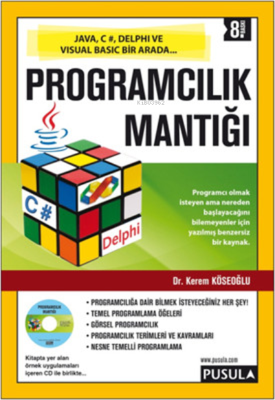  Programcılık Mantığı | Programcılık Mantığı | Kerem Köseoğlu | Pusula Yayıncılık | 9786052359839 