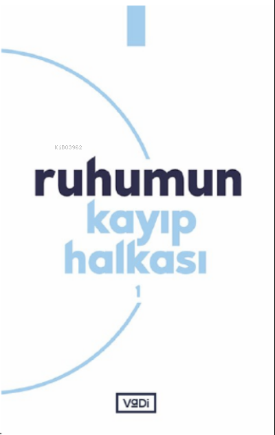 Ruhumun Kayıp Halkası - 1