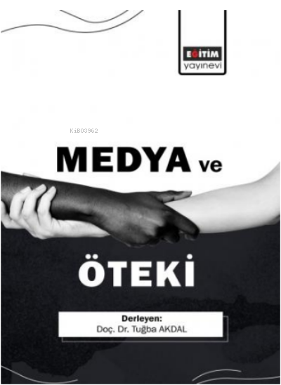 Medya Ve Öteki