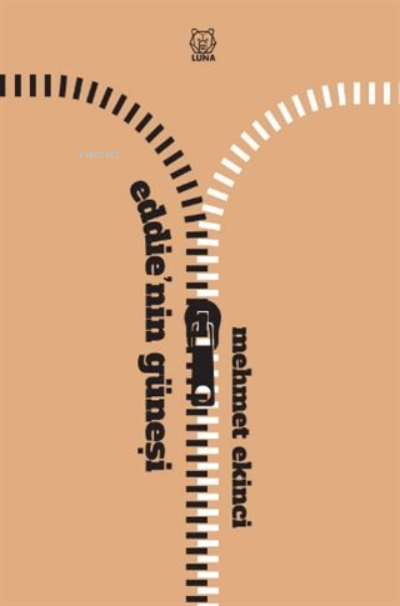  Eddienin Güneşi | Mehmet Ekinci | Luna Yayınları | 9786056983351 | 