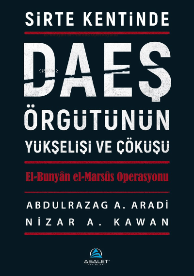 Sirte Kentinde DAEŞ Örgütünün Yükselişi ve Çöküşü