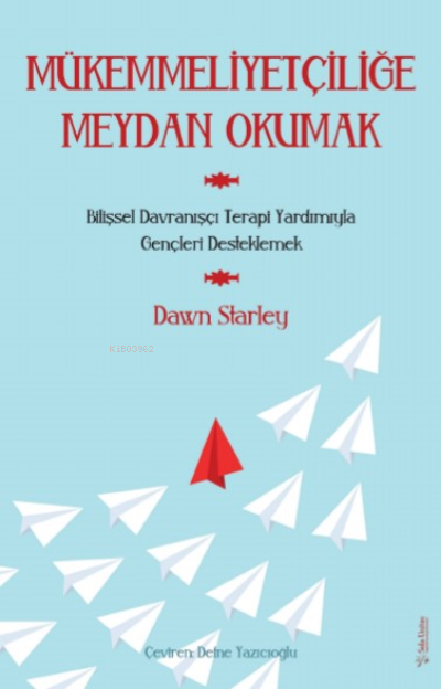 Mükemmeliyetçiliğe Meydan Okumak