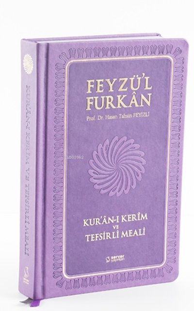 Feyzü'l Furkân Kur'ân-ı Kerîm ve Tefsirli Meali - Büyük Boy - Ciltli - LİLA