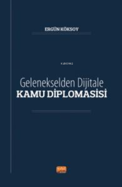 Gelenekselden Dijitale Kamu Diplomasisi