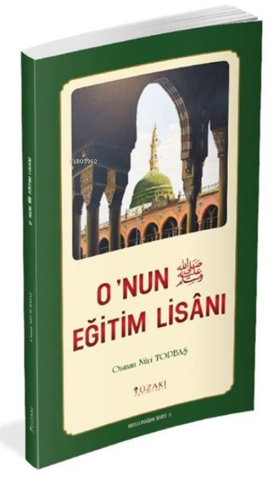 O'nun (s.a.v.) Eğitim Lisanı