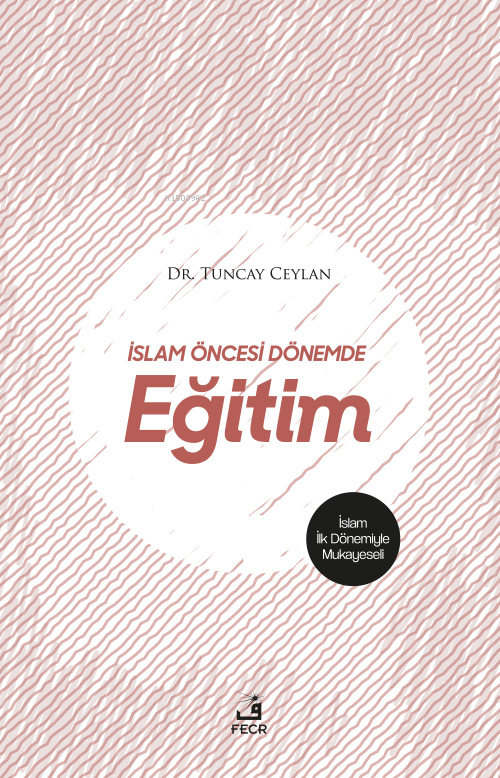 İslam Öncesi Dönemde Eğitim